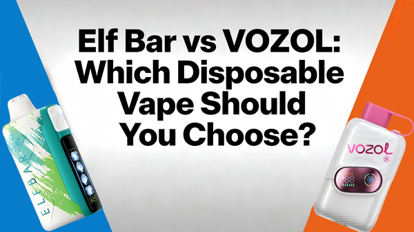VOZOL vs ELFBAR: ¿Cuál elegir?